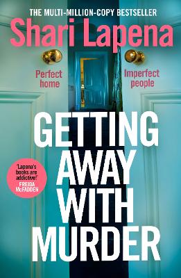 Getting Away With Murder by Shari Lapena