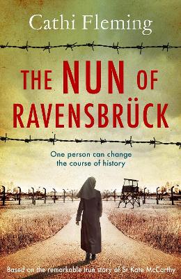 Nun of Ravensbruck by Catherine Fleming