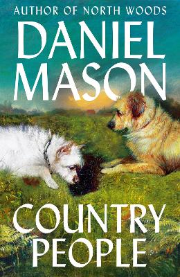 Country People by Daniel Mason