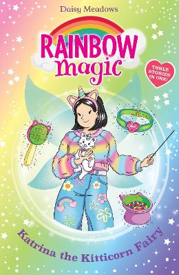 Rainbow Magic: Katrina the Kitticorn Fairy by Daisy Meadows ISBN:9781408376911