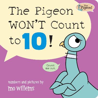 The Pigeon WON'T Count to 10! by Mo Willems ISBN:9781454964407