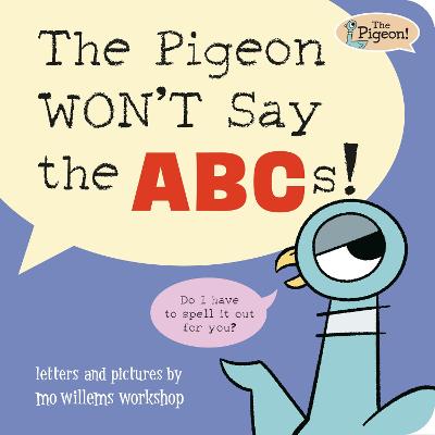 Pigeon WON’T Say ABC! by Mo Willems Workshop