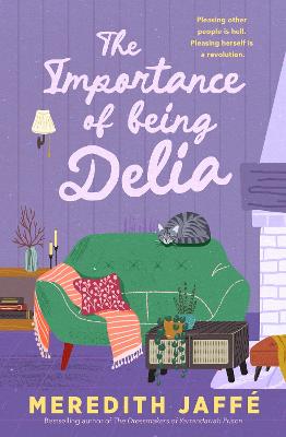 The Importance of Being Delia: A charming story of friendship