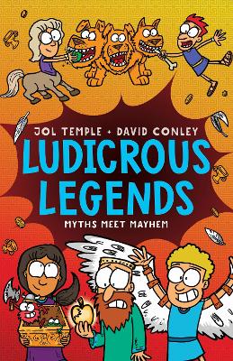 Ludicrous Legends 2: A hilariously entertaining introduction to ancient Greek myths for early readers