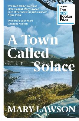 A Town Called Solace by Mary Lawson ISBN:9781529113433