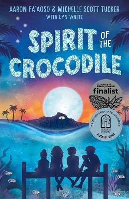 Spirit of the Crocodile: A Torres Strait Island Story by Aaron Fa'Aoso ISBN:9781743317099