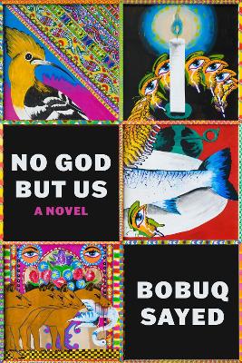 No God but Us by Bobuq Sayed