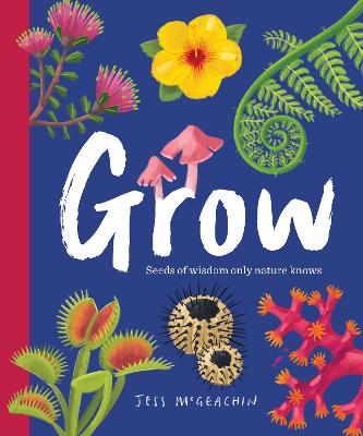 Grow by Jess McGeachin