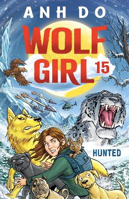 Hunted: Wolf Girl 15 by Anh Do