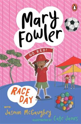 Mary Fowler: Race Day by Mary Fowler