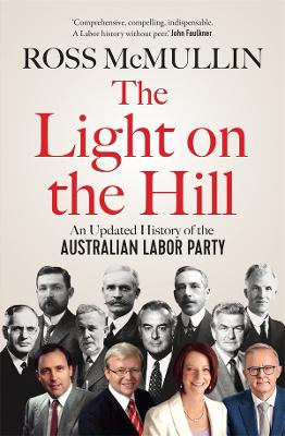 The Light on the Hill by Ross McMullin