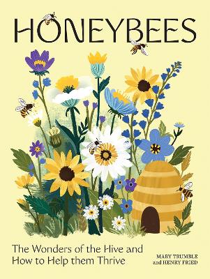 Honeybees by Mary Trumble