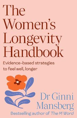 The Women's Longevity Handbook: Evidence-based strategies to feel well