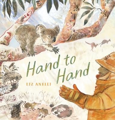 Hand to Hand by Liz Anelli ISBN:9781761600005
