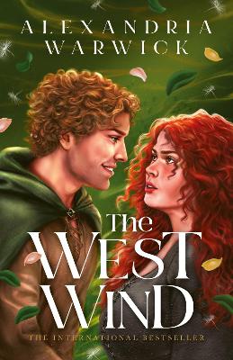 The West Wind: Volume 2 by Alexandria Warwick ISBN:9781761633041