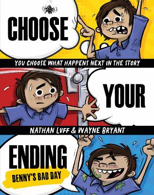 Benny’s Bad Day (Choose Your Ending Book #1) by Nathan Luff