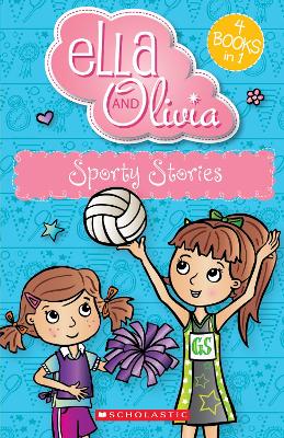 Sporty Stories (Ella and Olivia: 4 Books in 1) by Yvette Poshoglian
