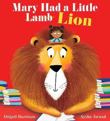 Mary Had a Little Lion by Abigail Harrison ISBN:9781761812392