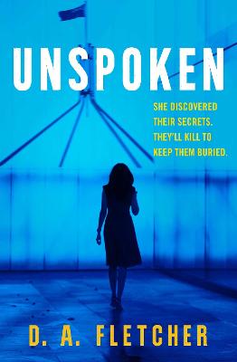 Unspoken by Denise A Fletcher