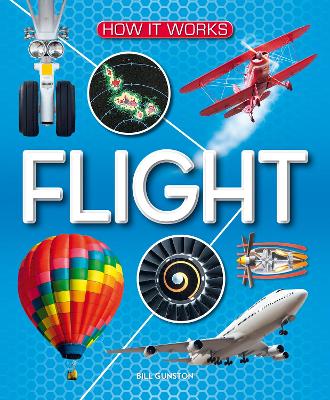 How It Works: Flight by Bill Gunston ISBN:9781782700029