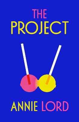 The Project by Annie Lord ISBN:9781787305472
