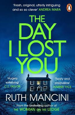 The Day I Lost You by Ruth Mancini ISBN:9781804945216