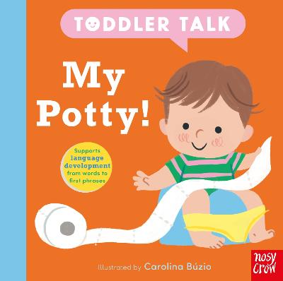 Toddler Talk: My Potty! by Carolina Buzio ISBN:9781805135876