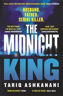 The Midnight King: Winner of the McIlvanney Prize by Tariq Ashkanani ISBN:9781805222309