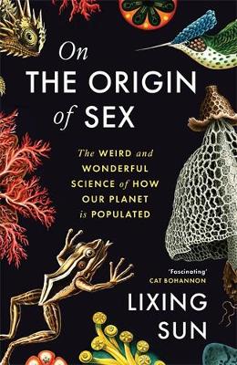 On the Origin of Sex by Lixing Sun