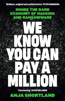 We Know You Can Pay a Million by Anja Shortland