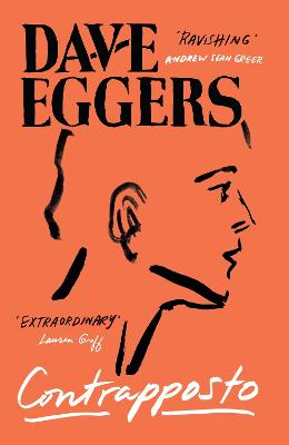 Contrapposto by Dave Eggers ISBN:9781837267378