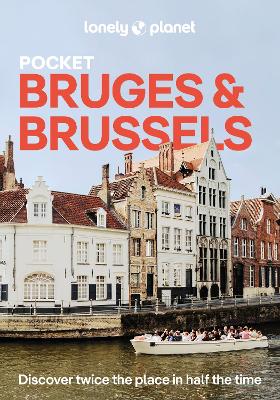 Lonely Planet Pocket Bruges & Brussels by Lonely Planet