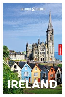 Insight Guides Ireland: Travel Guide with eBook by Insight Guides ISBN:9781839054617