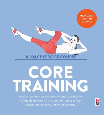 Core Training: 30-Day Exercise Course by Anabel Murchison