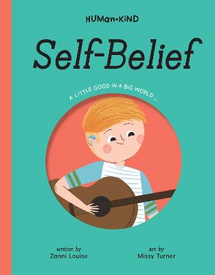 Human Kind: Self Belief (Exclusive Edition) by Zanni Louise ISBN:9781922514325