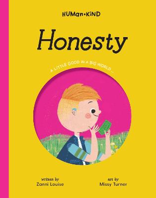 Human Kind: Honesty   Small Format by Zanni Louise ISBN:9781923286726