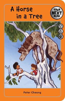Your Next Read Silver: A Horse in a Tree by Peter Cheong ISBN:9781923419339