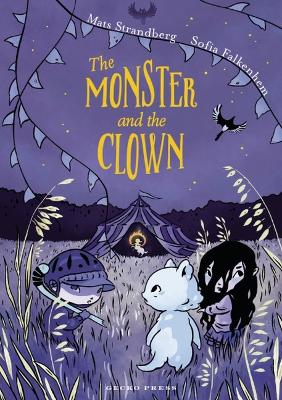 The Monster and the Clown by Mats Strandberg ISBN:9798348029678