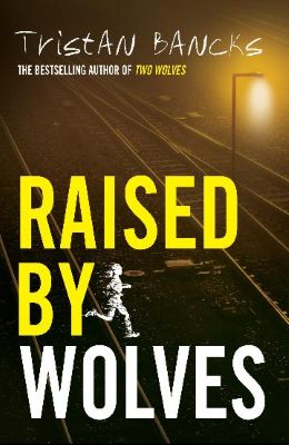 raised-by-wolves 400 How to Sail to Somewhere by Ashleigh Barton ISBN:9780734423627
