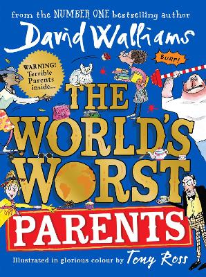 The World's Worst Parents by David Walliams ISBN:9780008430306