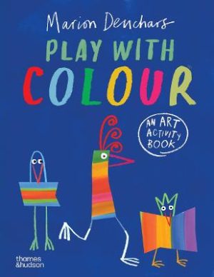 Play with Colour: An art activity book by Marion Deuchars ISBN:9780500660409