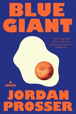 Blue Giant by Jordan Prosser ISBN:9780702269240
