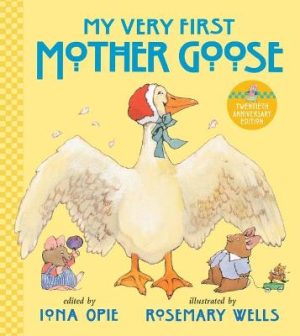 My Very First Mother Goose by Iona Opie ISBN:9780763688912