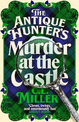 The Antique Hunter's: Murder at the Castle by C L Miller ISBN:9781035021864