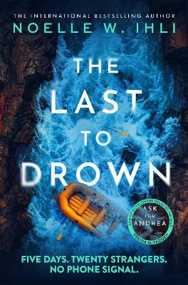 The Last to Drown by Noelle W. Ihli ISBN:9781035080267