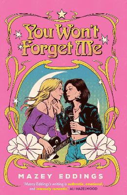 You Won’t Forget Me by Mazey Eddings