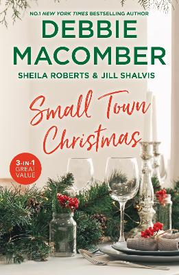 Small Town Christmas/Return To Promise/The Merry Matchmaker/The Christmas Set-Up by Debbie Macomber ISBN:9781038963253
