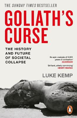 Goliath’s Curse by Luke Kemp