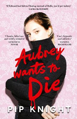 Aubrey Wants To Die: A brand new dark comedy thriller with vampires and millennial angst