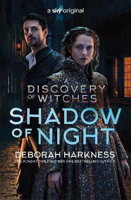 Shadow of Night: The second unputdownable book in the spellbinding All Souls series by Deborah Harkness ISBN:9781472276568